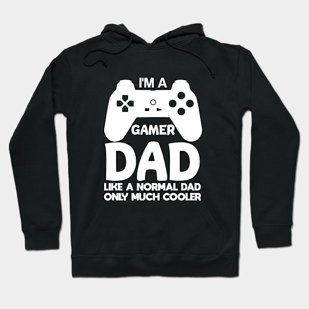 i'am a gamer dad Hoodie by farroukbouhali